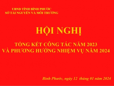 HỘI NGHỊ TỔNG KẾT CÔNG TÁC NĂM 2023 VÀ PHƯƠNG HƯỚNG, NHIỆM VỤ NĂM 2024 CỦA NGÀNH TÀI NGUYÊN VÀ MÔI TRƯỜNG